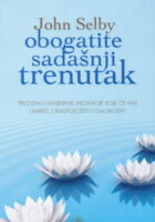 Obogatite sadašnji trenutak