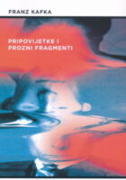 Pripovijetke i prozni fragmenti