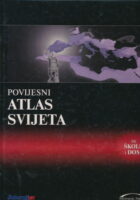 Povijesni atlas svijeta za škole i dom
