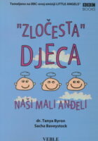 Zločesta  djeca - naši mali anđeli