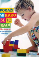Pokaži mi kako se to radi (Montessori)