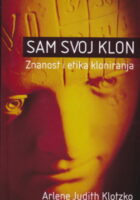 Sam svoj klon: Znanost i etika
