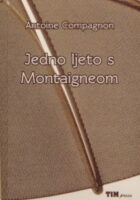 Jedno ljeto s Montaigneom