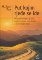 Put kojim rjeđe se ide