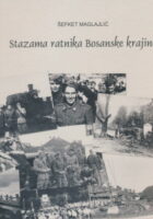 Stazama ratnika Bosanske krajine