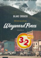Wayward Pines, knjiga 2 Stranputice