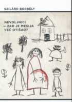 Nevoljnici - zar je mesija već otišao?