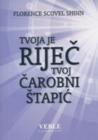 Tvoja je riječ tvoj čarobni štapić