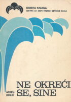 Ne okreći se, sine