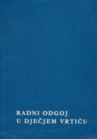 Radni odgoj u dječjem vrtiću
