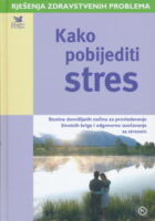 Kako pobijediti stres