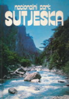 Nacionalni park Sutjeska - Tjentište