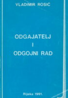 Odgajatelj i odgojni rad