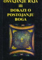 Osvajanje raja ili dokazi o postojanju Boga