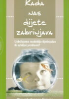 Kada nas dijete zabrinjava