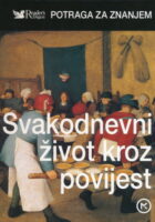 Svakodnevni život kroz povijest