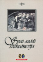 Sveti anđeli svakodnevlja 2