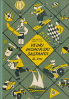 Vedri pionirski sastanci III. dio