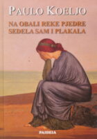 Na obali reke Pjedre sedela sam i plakala