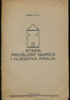 Stara prošlost Garića i njegova kraja