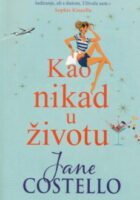 Kao nikad u životu