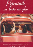Priručnik za loše majke