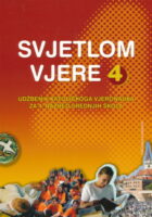 Svjetlom vjere 4 udžbenik katoličkoga vjeronauka