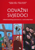 Odvažni svjedoci udžbenik katoličkoga vjeronauka za 2. razred