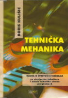 Tehnička mehanika - Nauka o čvrstoći s vježbama za strojarske tehničare i ostale