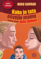 Kako je tata osvojio mamu