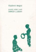 Zvonki cedar ruski: Obredi ljubavi