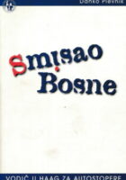 Smisao Bosne: Vodič u Haag za autostopere
