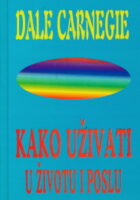 Kako uživati u životu i poslu