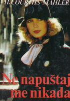 Ne napuštaj me nikada