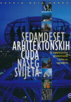Sedamdeset arhitektonskih čuda našeg svijeta
