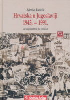 Hrvatska u Jugoslaviji 1945.-1991.