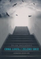 Crna limfa / zeleno srce