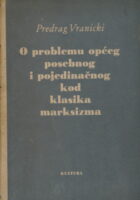 O problemu općeg posebnog i pojedinačnog