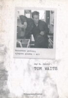 Tom Waits: Razuzdane godine