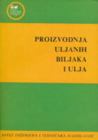 Proizvodnja uljanih biljaka i ulja
