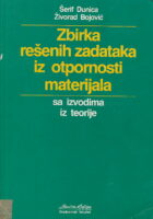 Zbirka rešenih zadataka iz otpornosti materijala