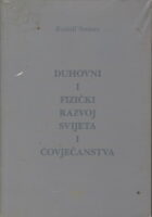 Duhovni i fizički razvoj svijeta i čovječanstva