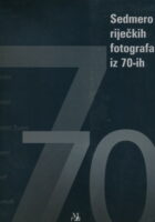 Sedmero riječkih fotografa iz 70-ih