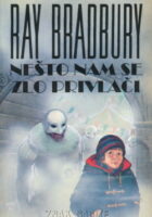 Nešto nam se zlo privlači