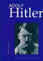 Adolf Hitler: Život u slikama