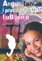 Angus, tange i pravo pravcato ljubljenje