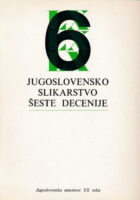 Jugoslovensko slikarstvo šeste decenije