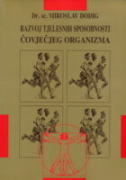 Razvoj tjelesnih sposobnosti čovječjeg organizma