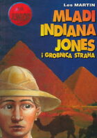 Mladi Indiana Jones i Grobnica straha