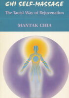 Chi Self-Massage: The Taoist Way